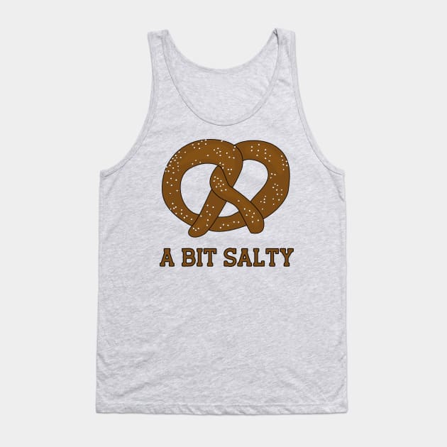 A Bit Salty Pretzel Attitude Tank Top by Punderstandable